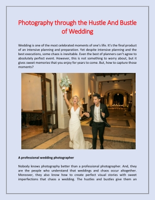 Photography through the Hustle And Bustle of Wedding