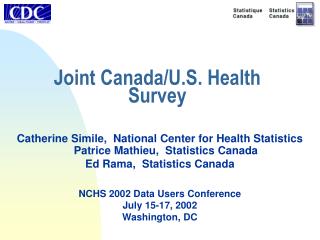 Joint Canada/U.S. Health Survey