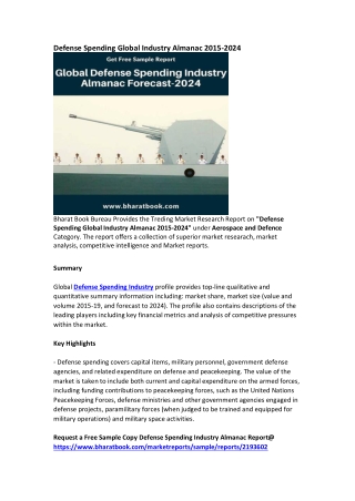 Global Defense Spending Industry Almanac Research Report Forecast 2024