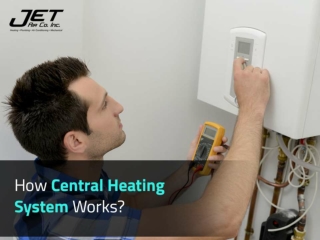 How Central Heating System Works?
