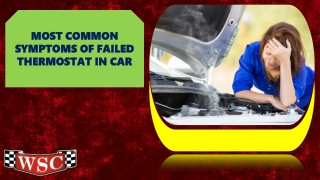 Most Common Symptoms of Failed Thermostat in Car