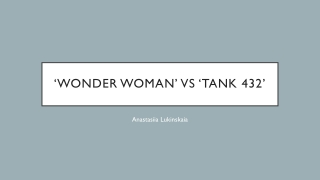 Wonder Woman vs Tank 432