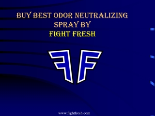 Buy Best Odor Neutralizing Spray by fight fresh