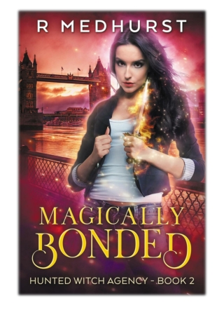 [PDF] Free Download Magically Bonded By Rachel Medhurst