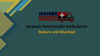 Get on Rent Ventilator Ambulance Service in Bokaro or Dhanbad at a Low Fare