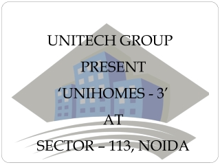 Unitech Unihomes 3 Noida #.9582597178?% Unitech Unihomes 3