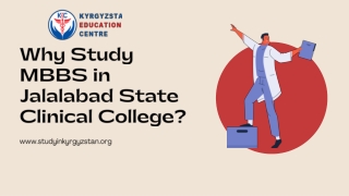 Why Study Mbbs In Jalalabad State Clinical College?