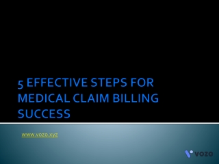 5 Steps  For Medical Claim Billing Success