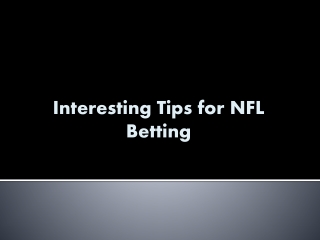 Interesting Tips for NFL Betting