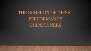 The Benefits Of Diesel Performance Chips/Tuners