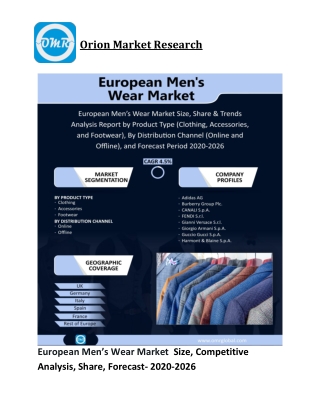 European Men’s Wear Market  Size, Competitive Analysis, Share, Forecast- 2020-2026