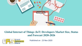 Global Internet of Things IoT Developers Market Size, Status and Forecast 2020 2026