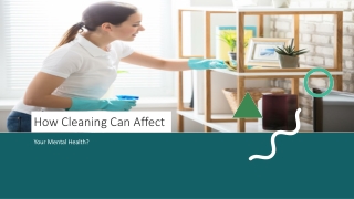 How Can Cleaning Affect Your Mental Health?