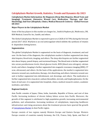 Calciphylaxis Market Growth, Statistics, Trends and Dynamics By 2023