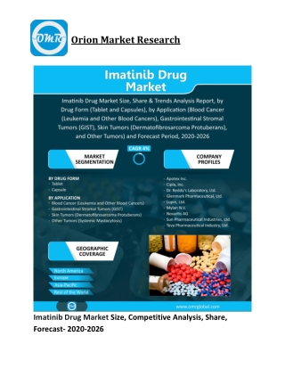 Imatinib Drug Market Size, Competitive Analysis, Share, Forecast- 2020-2026