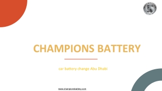 Champions Battery Replacement Service Abu Dhabi