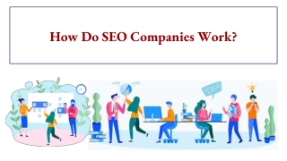 How Do SEO Companies Work?