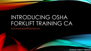 Introducing Osha Forklift Training CA