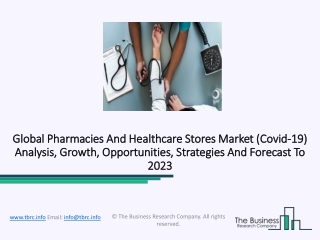 Pharmacies And Healthcare Stores Industry Analysis, Growth, Trends And Forecast To 2023