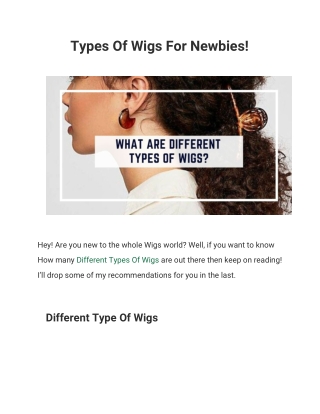 Types Of Wigs For Newbies!