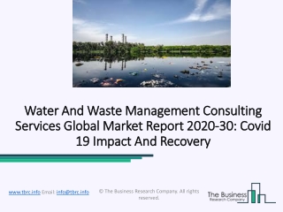 Water And Waste Management Consulting Services Market Experiencing A Positive Growth with High CAGR For Coming Years