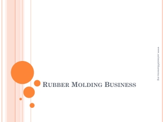 Rubber Molding Business