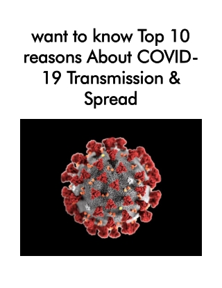 Want to Know Top 10 Reasons About COVID-19 Transmission & Spread