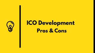 ICO DevelopmentPros & Cons