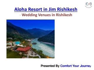 Aloha Resort in Rishikesh For Destination Wedding