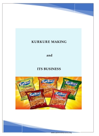 KURKURE MAKING and ITS BUSINESS