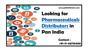 Looking for Pharmaceuticals Distributors in Pan India