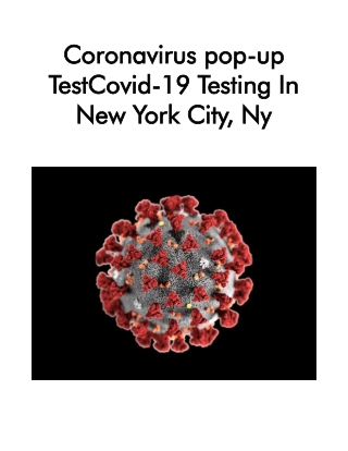 Coronavirus pop-up TestCovid-19 Testing In New York City, Ny