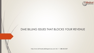 COMMON DME BILLING ISSUES THAT BLOCKS YOUR REVENUE 
