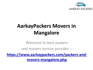 AarkayPackers Movers in Mangalore, Movers and Packers Mangalore Prices