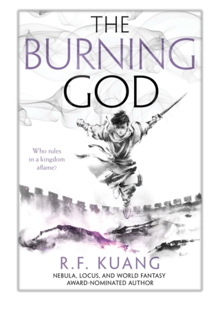[PDF] Free Download The Burning God By R. F. Kuang