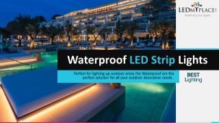 Waterproof LED Strip Light  to Illuminate your home Perfectly