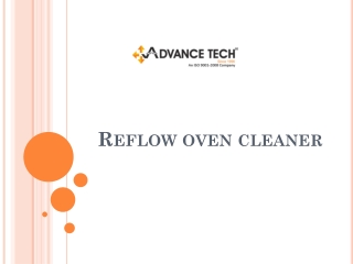 Buy online Reflow oven cleaner low cost from Advance Tech