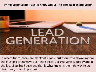 Prime Seller Leads - Get To Know About The Best Real Estate Seller