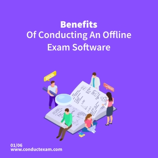 Benefits of Conducting an Offline Exam Software