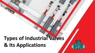 Types of Industrial Valves and its Applications