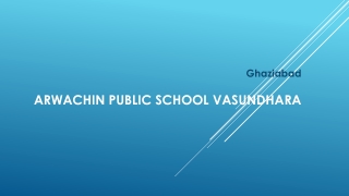 Arwachin Public School, Ghaziabad