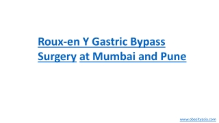 Roux-en Y Gastric Bypass Surgery at Pune and Mumbai