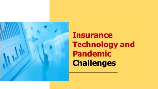 Insurance Technology and Pandemic Challenges