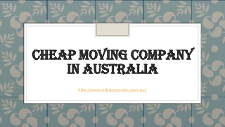 Cheap Moving Company in Australia