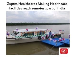Ziqitza Healthcare : Making Healthcare facilities reach remotest part of India