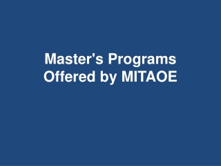 Master's Programs Offered by MITAOE