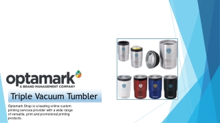 Custom Triple Vacuum Tumbler - Optamark