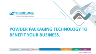 POWDER PACKAGING TECHNOLOGY TO BENEFIT YOUR BUSINESS
