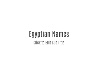 Egyptian Names