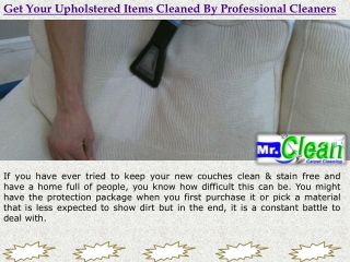 Get Your Upholstered Items Cleaned By Professional Cleaners